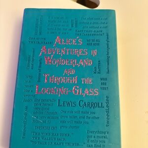 Alice’s Adventures in wonderland Through the Looking Glass